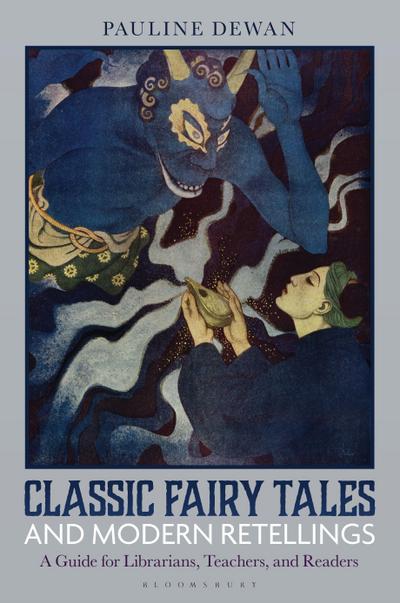 Classic Fairy Tales and Modern Retellings