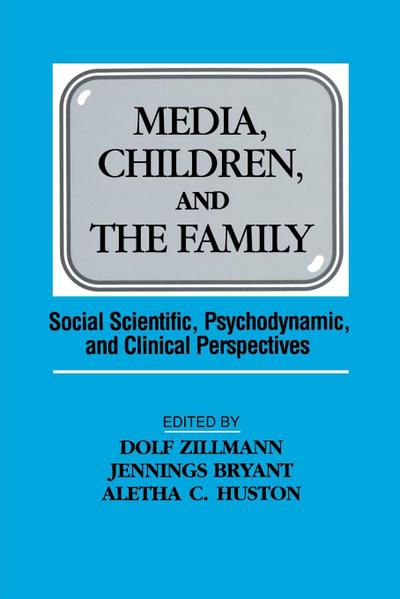 Media, Children, and the Family
