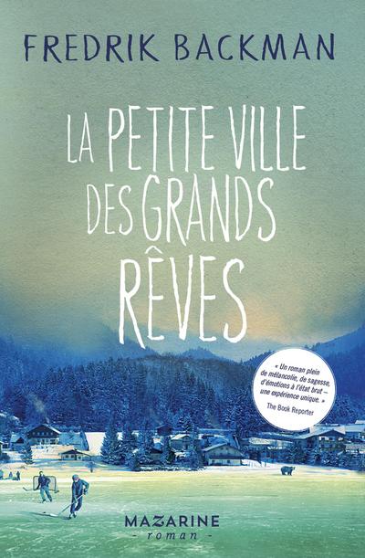 La petite ville des grands rêves