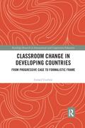 Classroom Change in Developing Countries