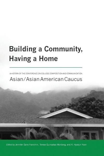 Building a Community, Having a Home