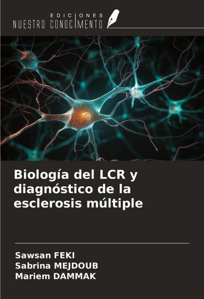 Biología del LCR y diagnóstico de la esclerosis múltiple