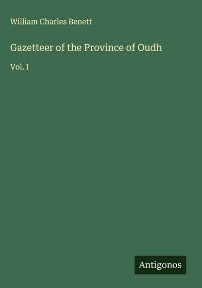 Gazetteer of the Province of Oudh