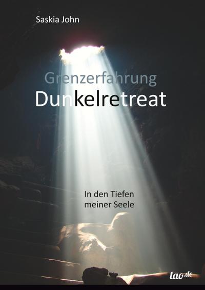 Grenzerfahrung Dunkelretreat: In den Tiefen meiner Seele