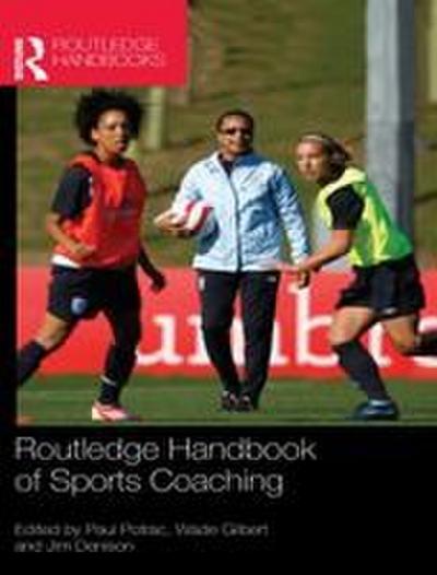 Routledge Handbook of Sports Coaching