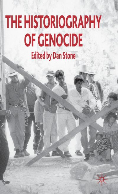 The Historiography of Genocide