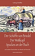 Der Schöffe von Briedel/Der Weißkopf/Spuckes an de