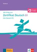Mit Erfolg zum Zertifikat Deutsch (telc Deutsch B1)