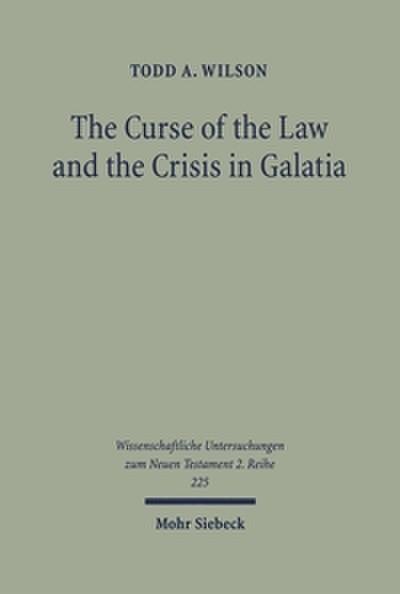 The Curse of the Law and the Crisis in Galatia