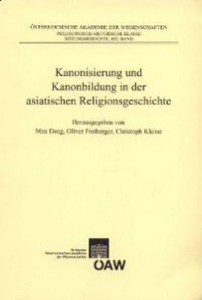 Kanonisierung und Kanonbildung in der asiatischen Religionsgeschichte