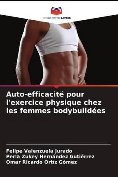 Auto-efficacité pour l’exercice physique chez les femmes bodybuildées