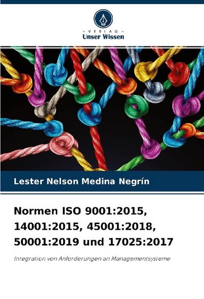 Normen ISO 9001:2015,14001:2015,45001:2018,50001:2019 und 17025:2017