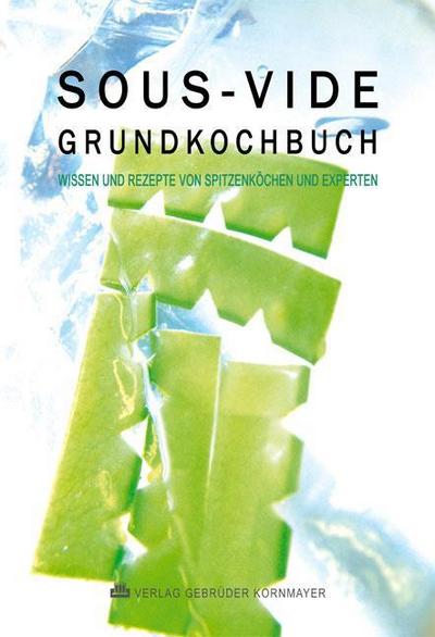 Sous-Vide Grundkochbuch
