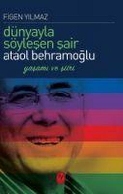 Dünyayla Söylesen Sair Ataol Behramoglu