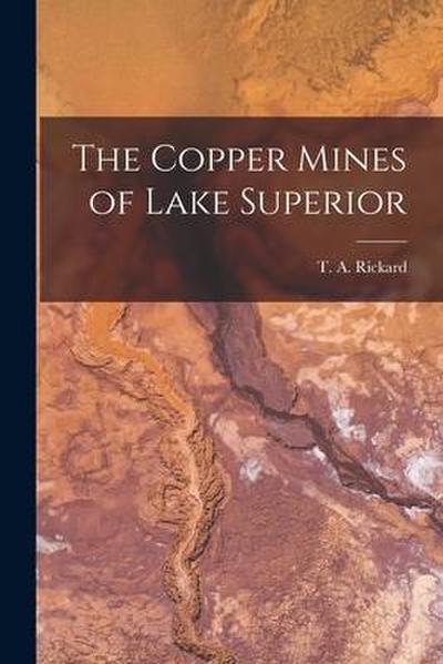 The Copper Mines of Lake Superior [microform]