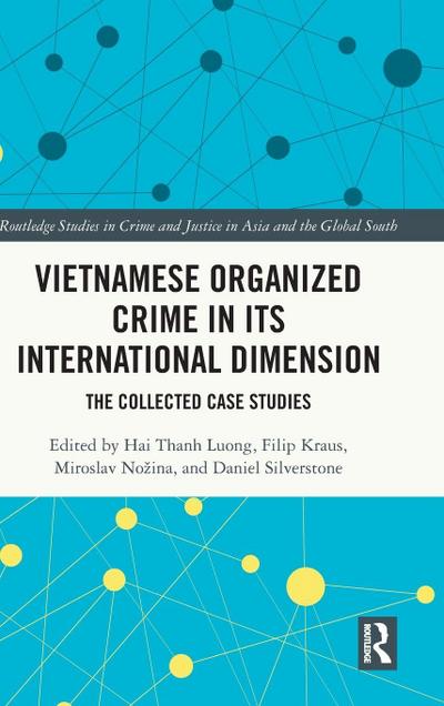 Vietnamese Organized Crime in its International Dimension