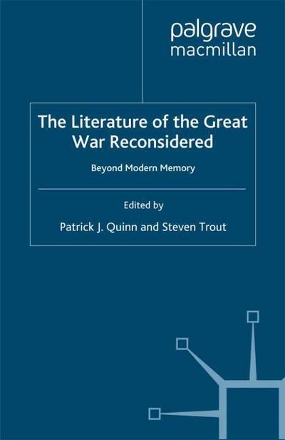 The Literature of the Great War Reconsidered