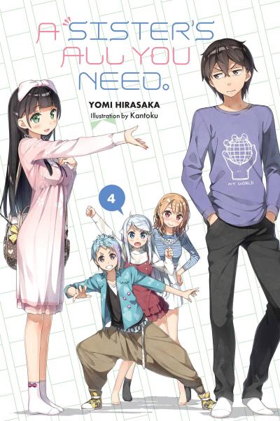A Sister’s All You Need., Vol. 4 (Light Novel)