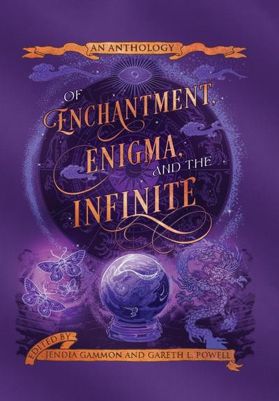 Of Enchantment, Enigma, and the Infinite