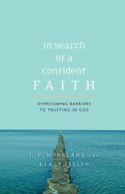 In Search of a Confident Faith
