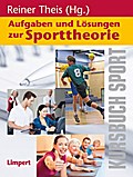 Aufgaben und Lösungen zur Sporttheorie