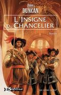Les Lames du Roi, T1 : L’Insigne du Chancelier