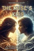 The Muse’s Kiss