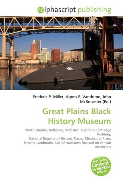 Great Plains Black History Museum - Frederic P. Miller