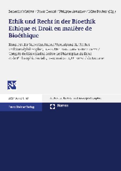 Ethik und Recht in der Bioethik