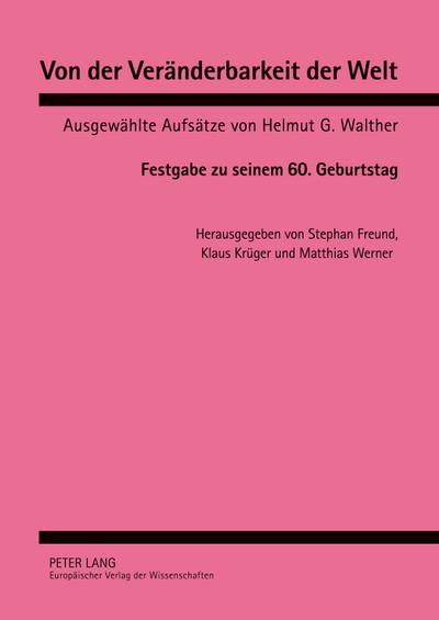 Von der Veränderbarkeit der Welt