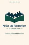 Kinder- und Hausmärchen der Gebrüder Grimm