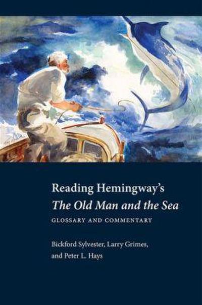 Reading Hemingway’s the Old Man and the Sea