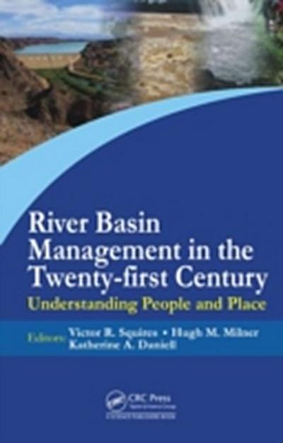 River Basin Management in the Twenty-First Century