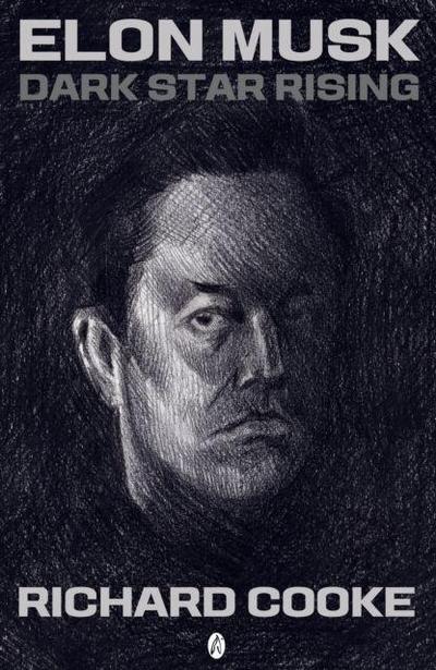 Elon Musk Dark Star Rising