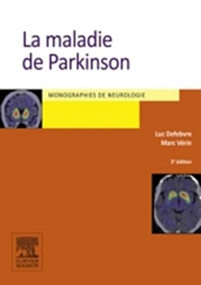 La maladie de Parkinson