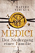 Medici - Der Niedergang einer Familie