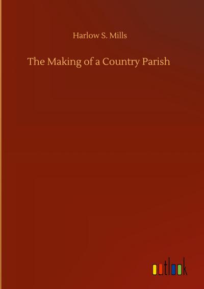 The Making of a Country Parish