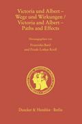 Victoria und Albert - Wege und Wirkungen - Victori