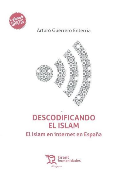 Descodificando el islam : el islam en Internet en España