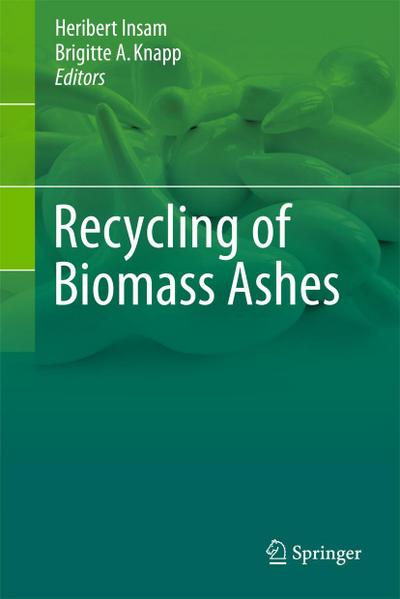 Recycling of Biomass Ashes