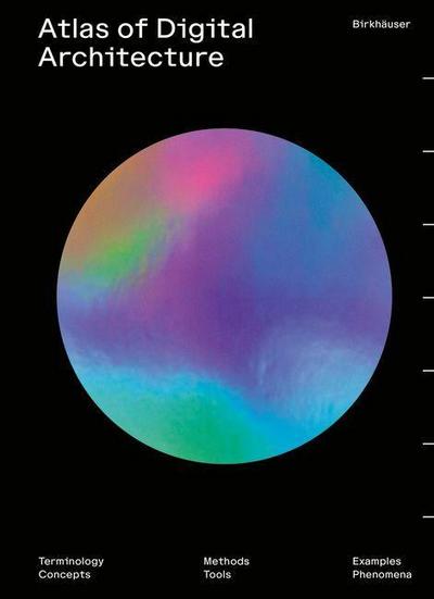 Atlas of Digital Architecture