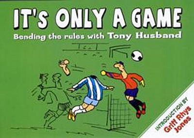It’s Only a Game