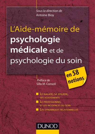 L’Aide-mémoire de psychologie médicale et psychologie du soin