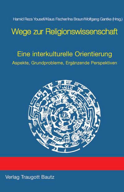 Wege zur Religionswissenschaft
