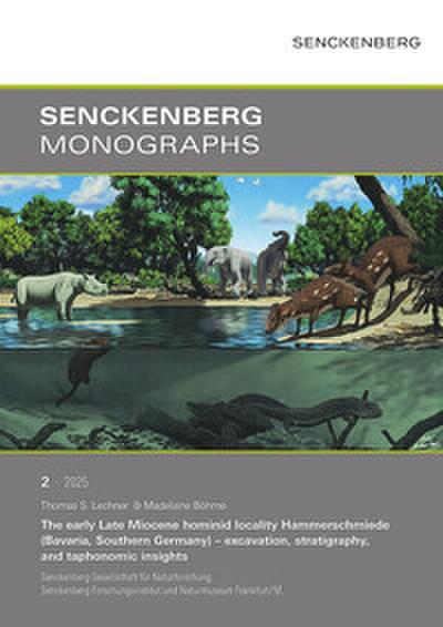 The early Late Miocene hominid locality Hammerschmiede (Bavaria, Southern Germany)