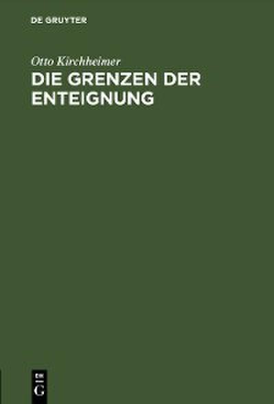Die Grenzen der Enteignung