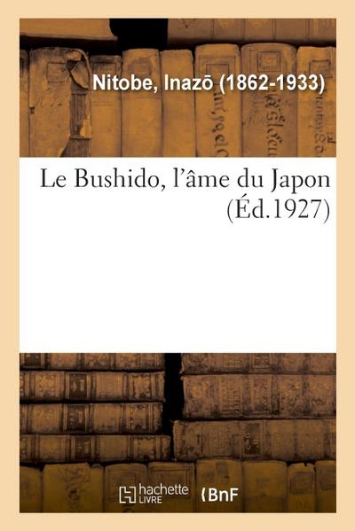 Le Bushido, l’âme du Japon