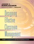 Designing Effective Classroom Management