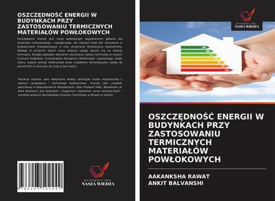 OSZCZ¿DNO¿¿ ENERGII W BUDYNKACH PRZY ZASTOSOWANIU TERMICZNYCH MATERIA¿ÓW POW¿OKOWYCH
