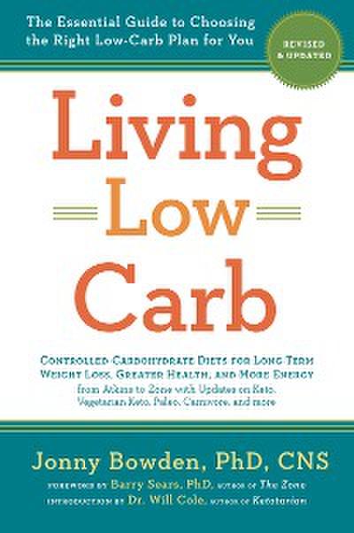 Living Low Carb: Revised & Updated Edition